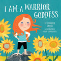 I Am a Warrior Goddess - Board Book