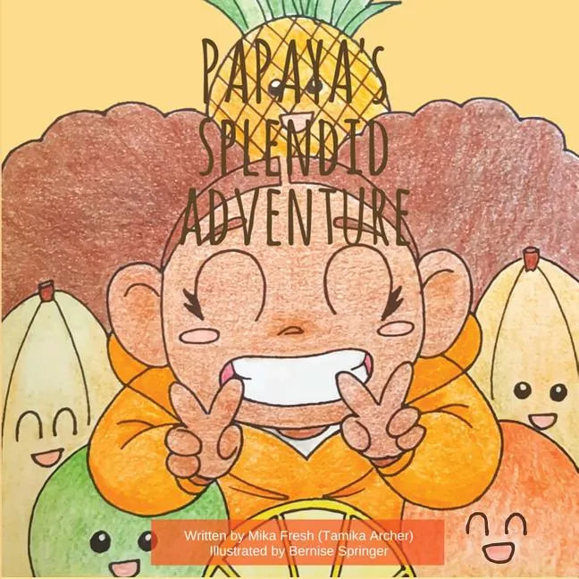 Papaya's Splendid Adventure - Paperback