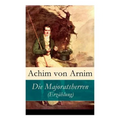 Die Majoratsherren (Erzählung) - Paperback