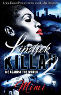 Lipstick Killah 2: Me Against the World - Paperback