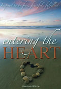 Entering the Heart: Inspired to Be Free, Fruitful, Fulfilled - Paperback