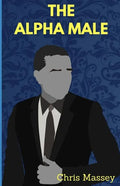 The Alpha Male - Paperback