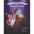 Big Mama Mumps and the Missing Bone Blues - Paperback