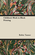 Children's Work in Block Printing - Paperback