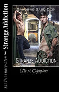 Strange Addiction: The 12 Olympians - Paperback
