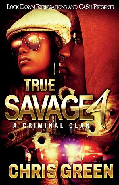 True Savage 4: A Criminal Clan - Paperback