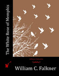 The White Rose of Memphis - Paperback
