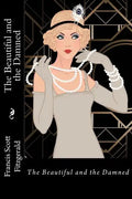 The Beautiful and the Damned Francis Scott Fitzgerald - Paperback