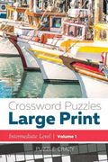 Crossword Puzzles Large Print (Intermediate Level) Vol. 1 - Paperback