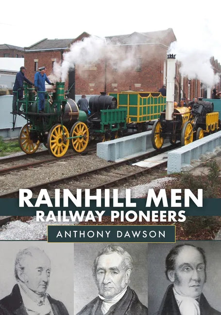 Rainhill Men: Railway Pioneers - Paperback