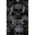Bone Dust - Paperback