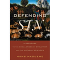 Defending Sin: A Response to the Challenges of Evolution and the Natural Sciences - Paperback