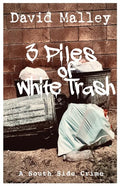 3 Piles of White Trash - Paperback