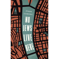 No Jews Live Here - Paperback