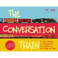 The Conversation Train: A Visual Approach to Conversation for Children on the Autism Spectrum - Hardcover