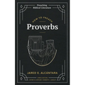 How to Preach Proverbs - Paperback