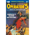 Operator 5 #29: America's Plague Battalions - Paperback