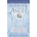 Interview with an Angel: An Angel Reveals Astonishing Truths About Life and Death, Religion, the Aferlife, Extraterrestrials, the Power of Love . . . - Mass Market Paperbound