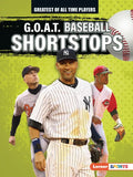 G.O.A.T. Baseball Shortstops - Paperback