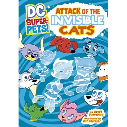 Attack of the Invisible Cats - Hardcover