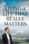 Living A Life That Really Matters - Paperback