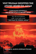 Why Truman Dropped the Atomic Bomb on Japan - Paperback