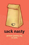 Sack Nasty: Prison Poetry - Paperback