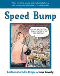 Speed Bump: Cartoons for Idea People - Paperback