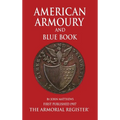 Mathews' American Armoury and Blue Book - Hardcover