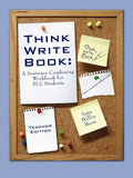 Think Write Book: A Sentence Combining Workbook for Ell Students (Teacher Edition) - Paperback
