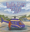 Bella Loves to Fly! - Hardcover