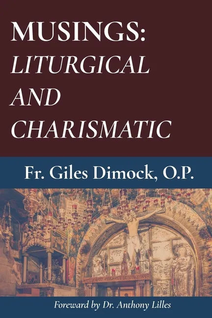 Musings: Liturgical and Charismatic - Paperback