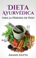 Dieta Ayurvédica para la Pérdida de Peso - Paperback