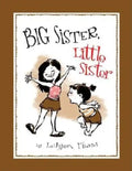 Big Sister, Little Sister - Hardcover