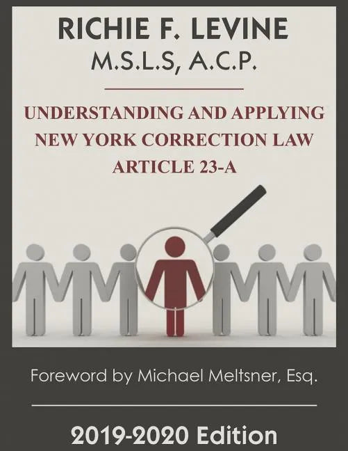 Understanding and Applying New York State Correction Law Article 23-A - Paperback