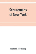 Schuremans of New York - Paperback