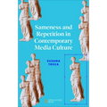 Sameness and Repetition in Contemporary Media Culture - Paperback