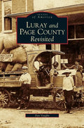 Luray and Page County Revisited - Hardcover