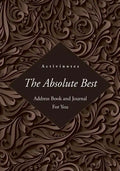 The Absolute Best Address Book and Journal For You - Paperback