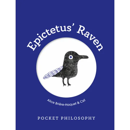 Pocket Philosophy: Epictetus' Raven - Hardcover