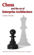 Chess and the Art of Enterprise Architecture - Paperback