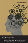 Principles of Topological Psychology - Paperback