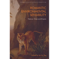 Romantic Environmental Sensibility: Nature, Class and Empire - Paperback