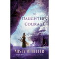 A Daughter's Courage - Paperback