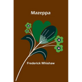 Mazeppa - Paperback