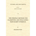 The Profile Method for Classifying and Evaluating Manuscript Evidence - Paperback