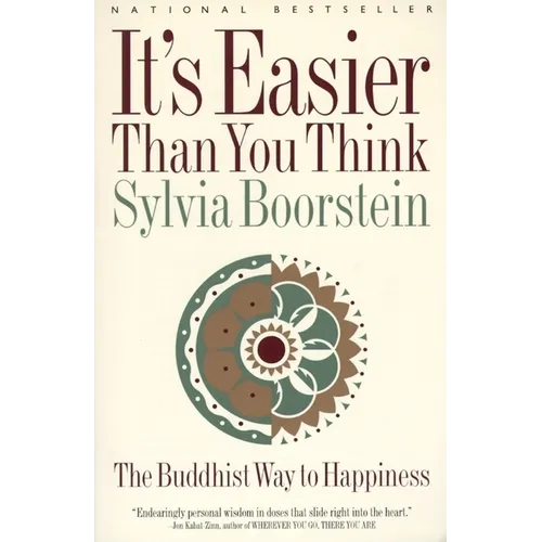 It's Easier Than You Think: The Buddhist Way to Happiness - Paperback