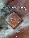 Useful Star Names: With Nebulas and Other Celestial Features - Paperback