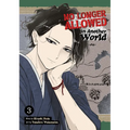 No Longer Allowed in Another World Vol. 3 - Paperback