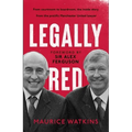 Legally Red: With a Foreword by Sir Alex Ferguson - Hardcover